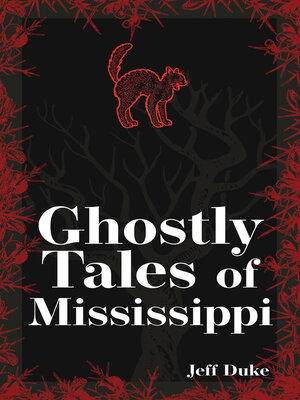 cover image of Ghostly Tales of Mississippi